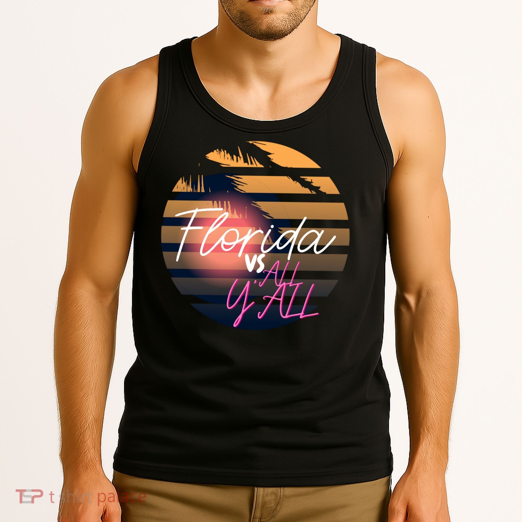 Florida Vs All Y'all - Represent The Gator State Funny Gift Tank Top