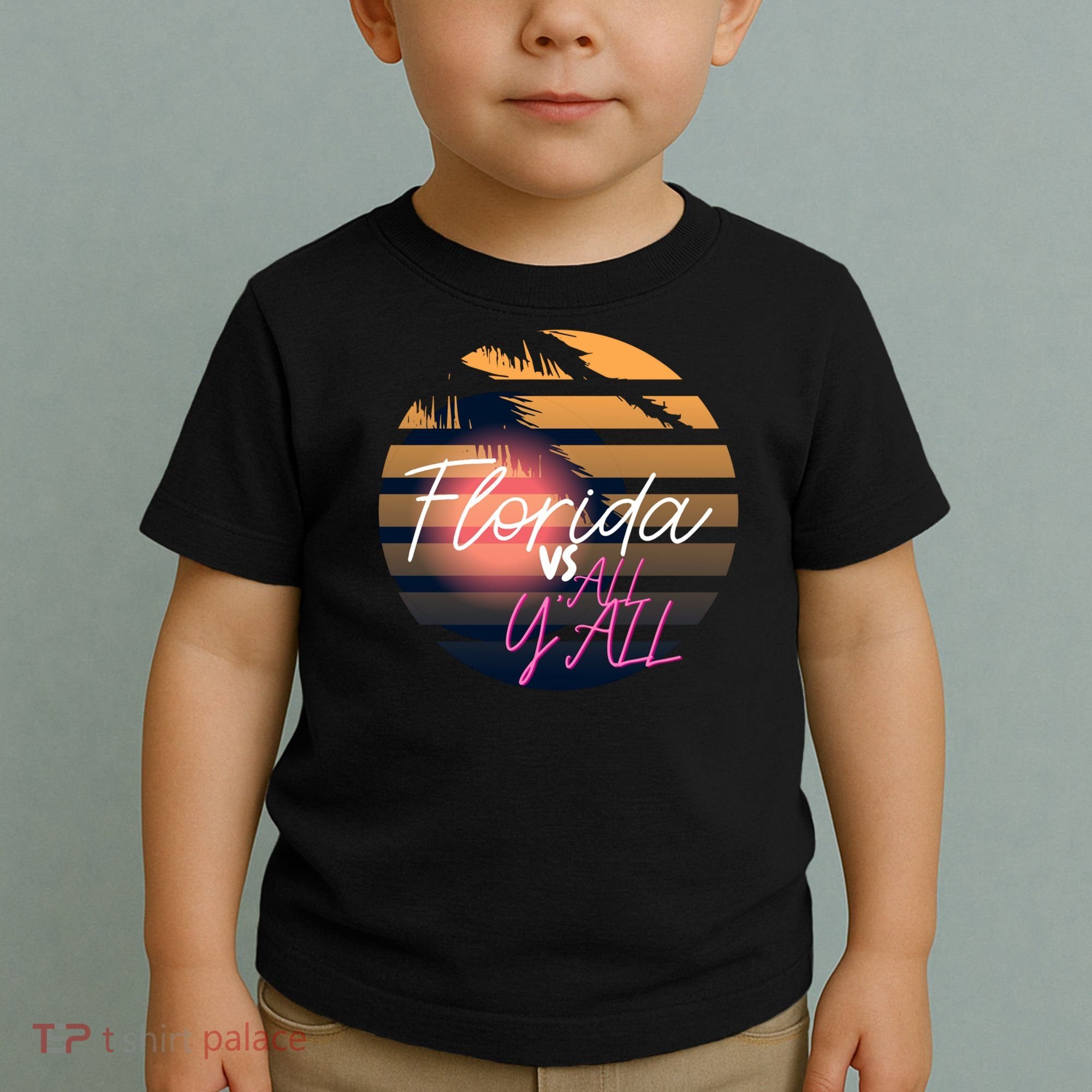 Florida Vs All Y'all - Represent The Gator State Funny Gift Toddler T-Shirt