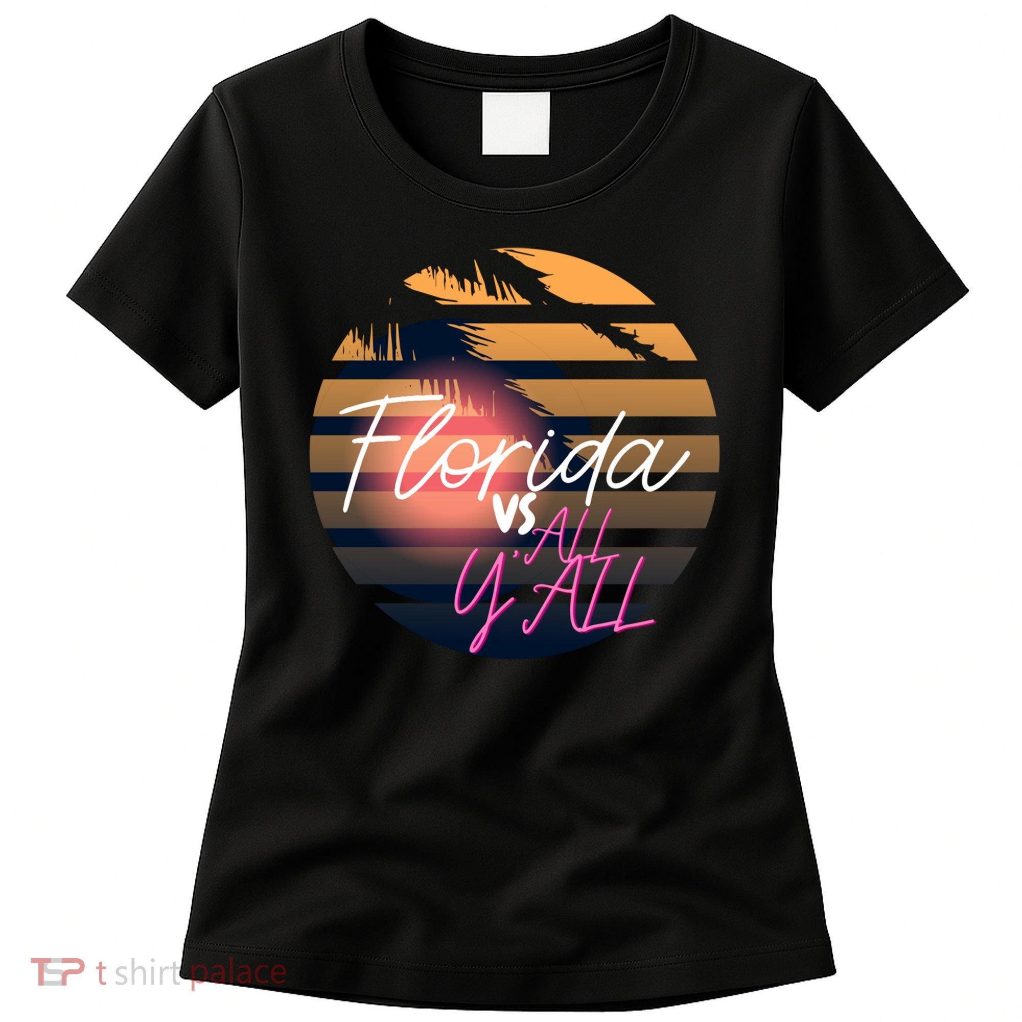 Florida Vs All Y'all - Represent The Gator State Funny Gift Women's T-Shirt