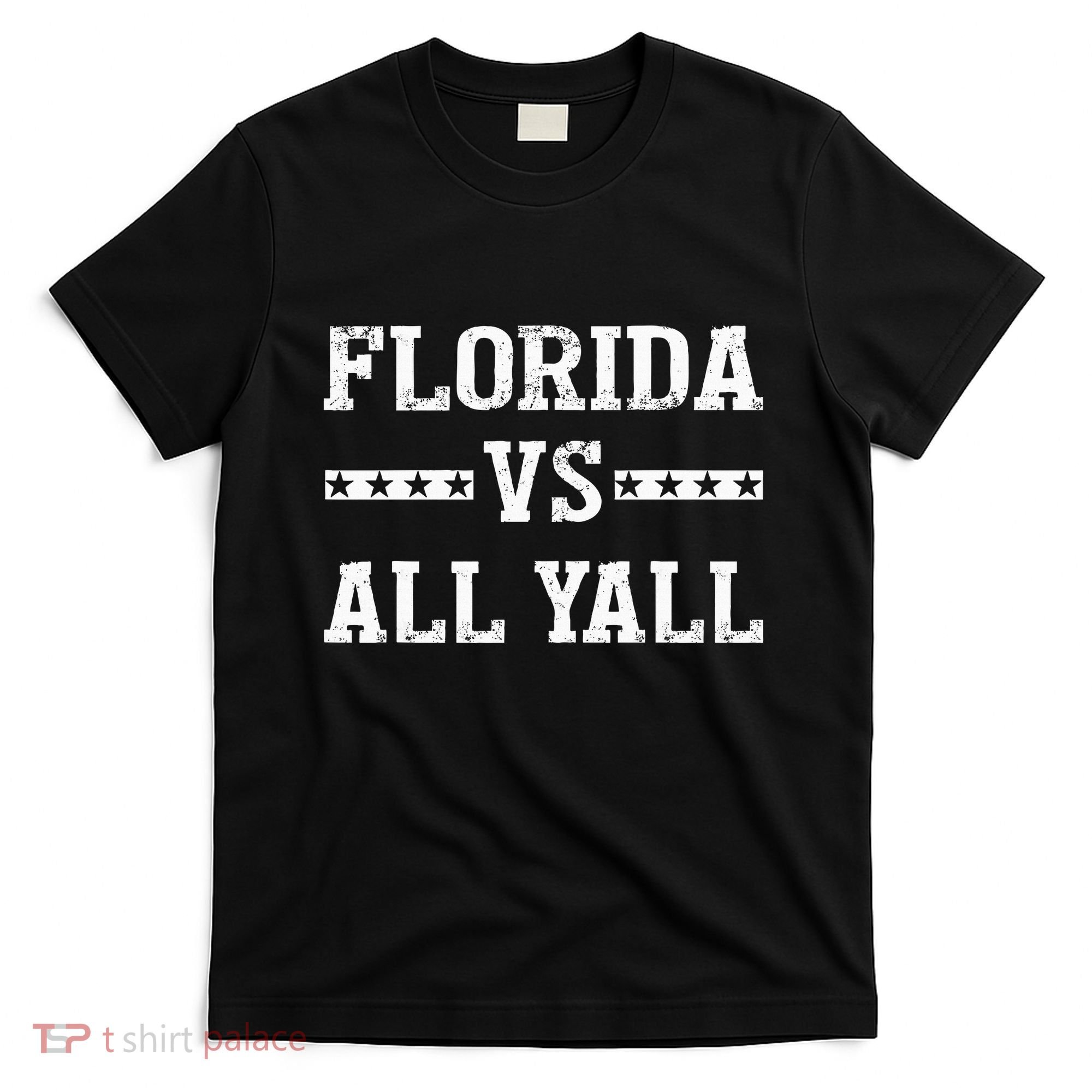 Florida Vs All Yall Represent The Gator State T-Shirt