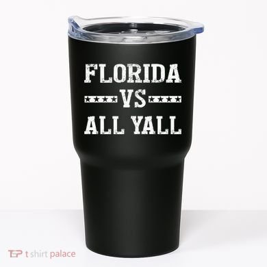 Florida Vs All Yall Represent The Gator State Tumbler