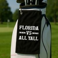 Florida Vs All Yall Represent The Gator State Golf Towel thumb 2