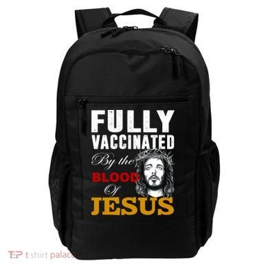 Fully Vaccinated By The Blood Of Jesus Backpack