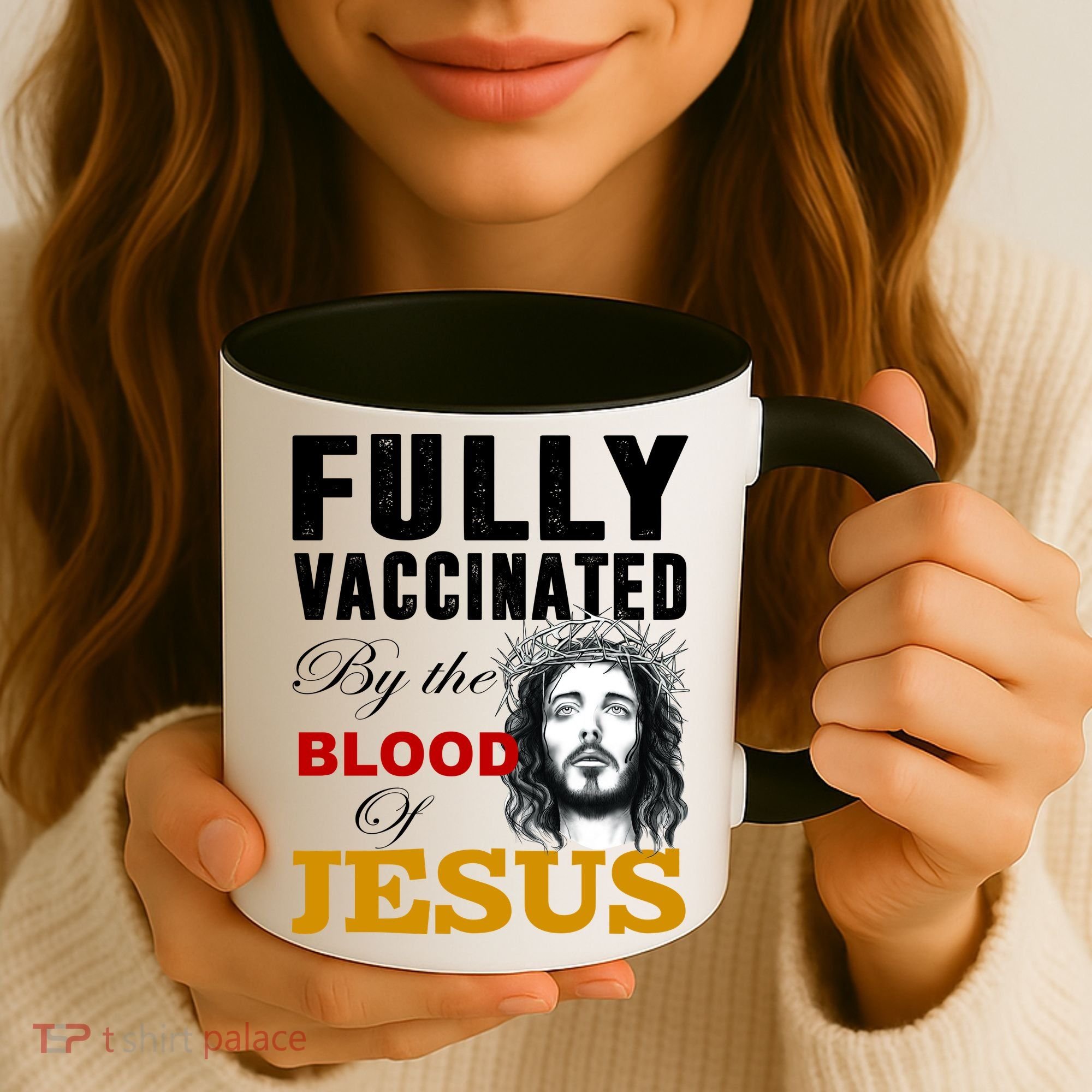 Fully Vaccinated By The Blood Of Jesus Coffee Mug