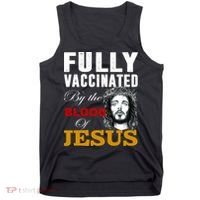 Fully Vaccinated By The Blood Of Jesus Tank Top thumb 0