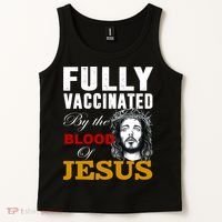 Fully Vaccinated By The Blood Of Jesus Tank Top thumb 2