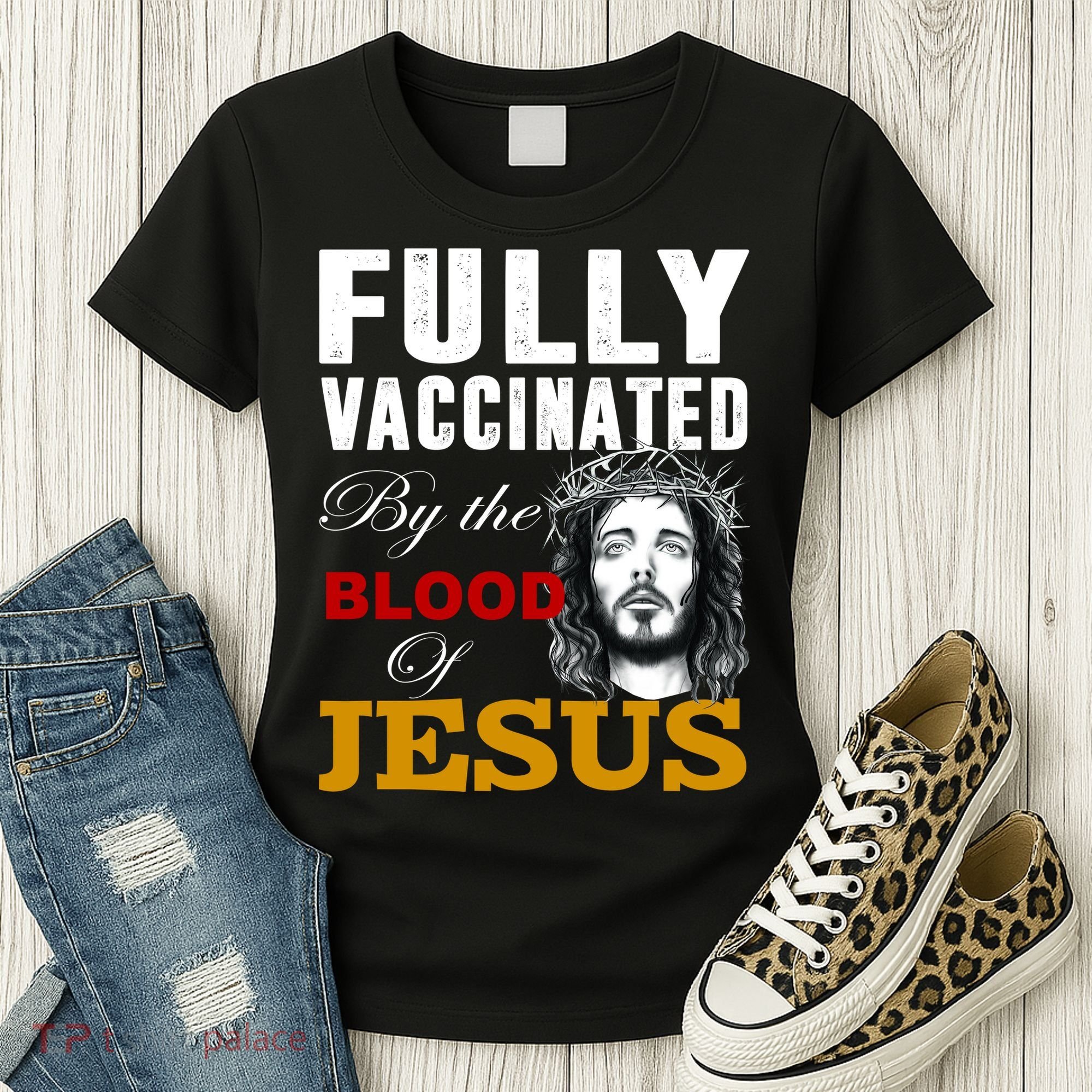 Fully Vaccinated By The Blood Of Jesus Women's T-Shirt
