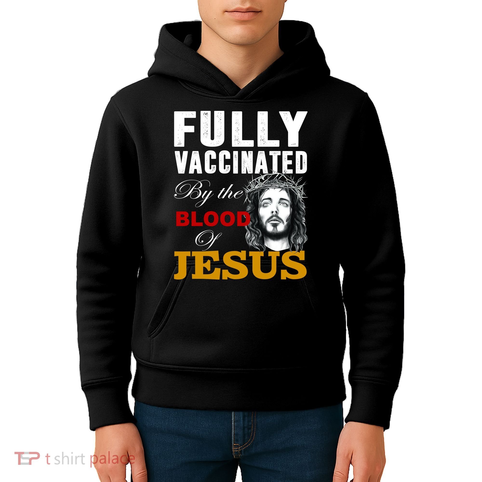 Fully Vaccinated By The Blood Of Jesus Kids Hoodie