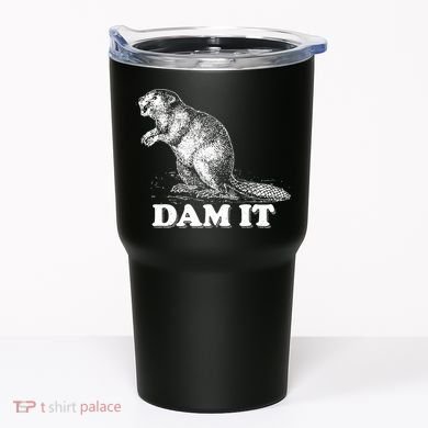 Funny Vintage Beaver Dam It Tumbler