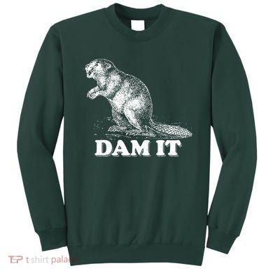 Funny Vintage Beaver Dam It Sweatshirt