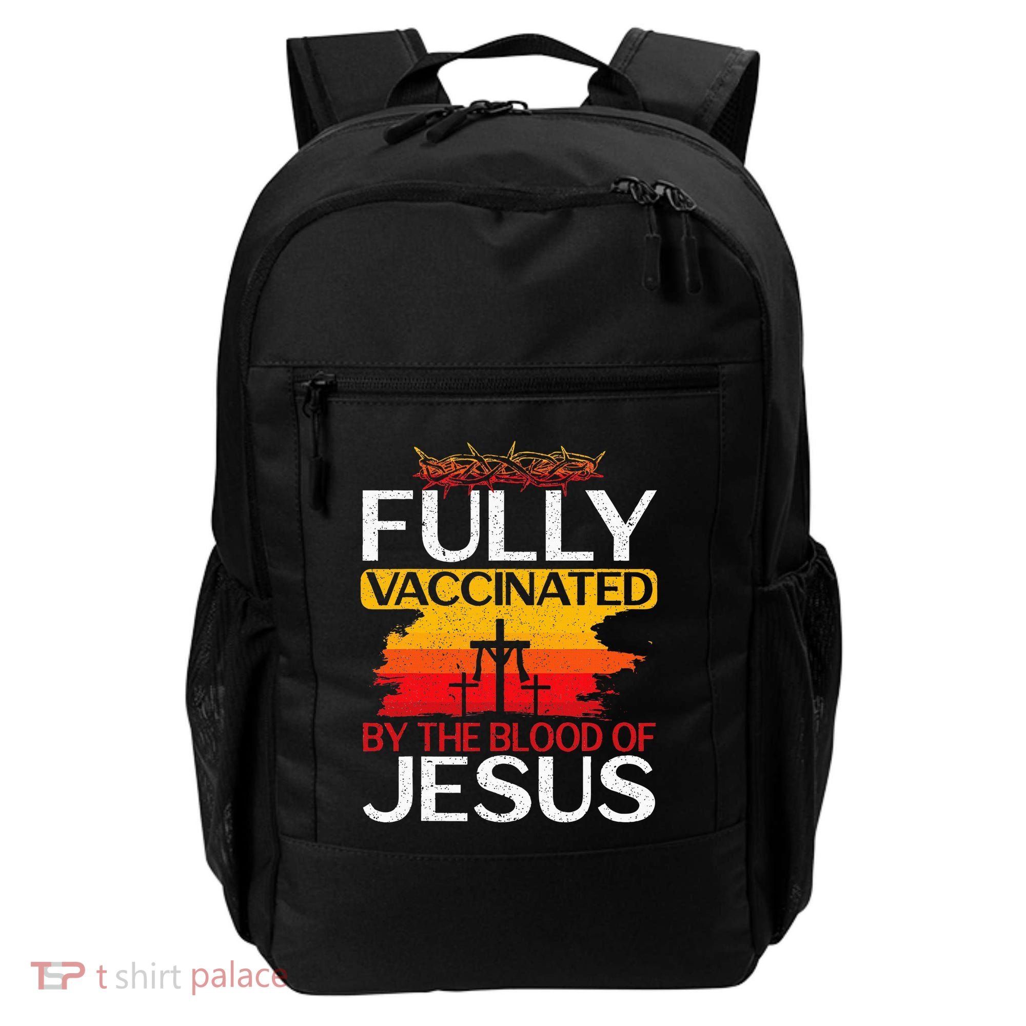 Fully Vaccinated By The Blood Of Jesus Gift For A For Jesus Backpack