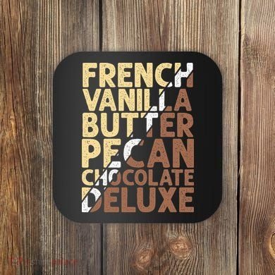 French Vanilla Butter Pecan Chocolate Deluxe Coaster