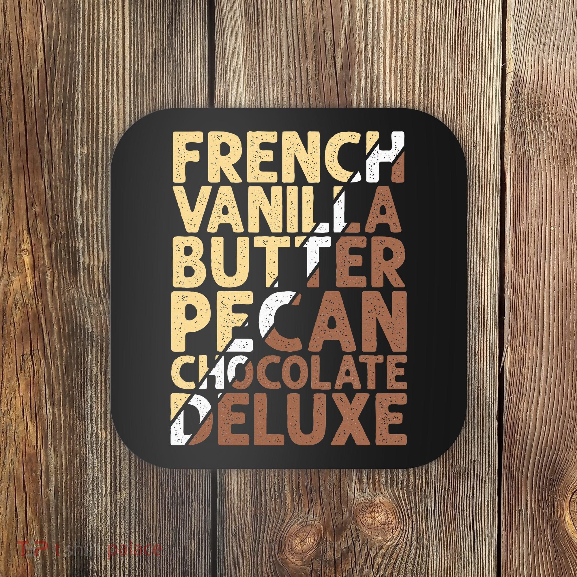 French Vanilla Butter Pecan Chocolate Deluxe Coaster