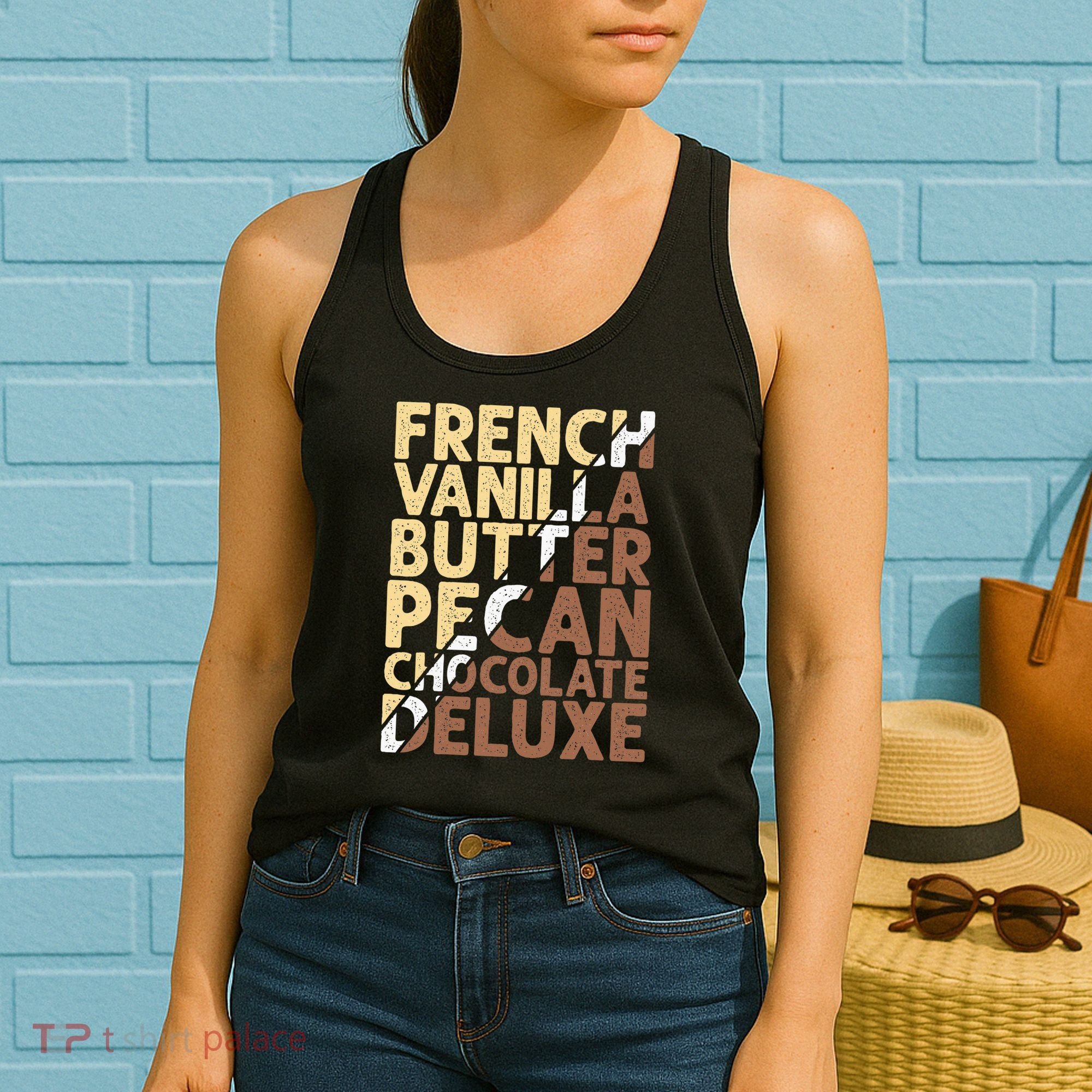 French Vanilla Butter Pecan Chocolate Deluxe Women's Tank Top