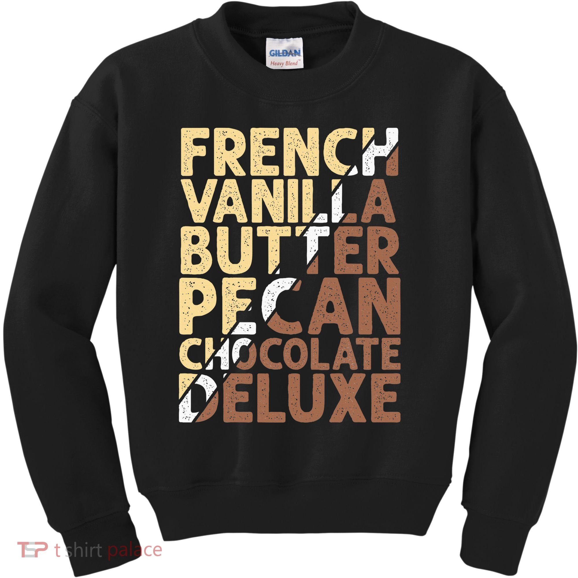 French Vanilla Butter Pecan Chocolate Deluxe Kids Sweatshirt