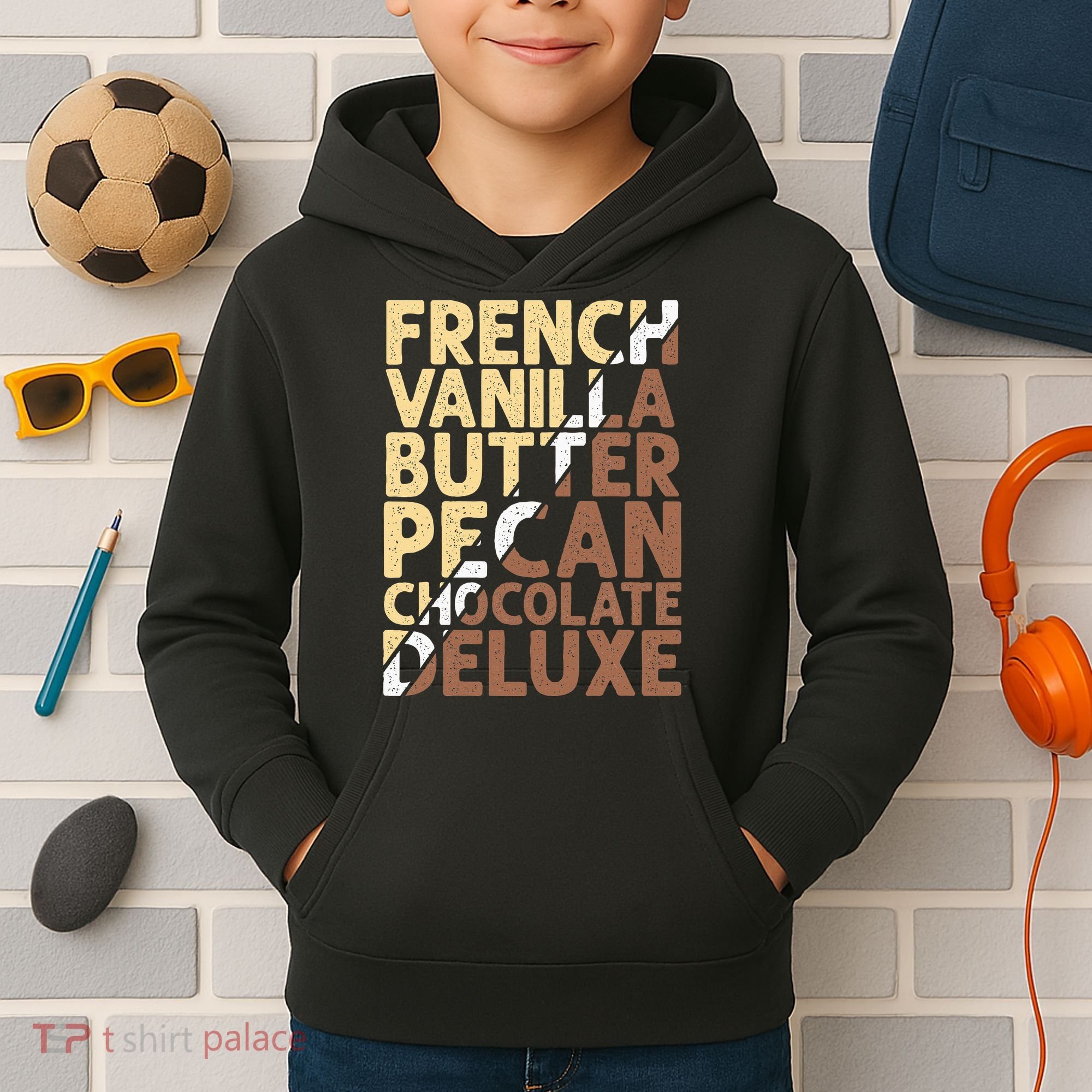 French Vanilla Butter Pecan Chocolate Deluxe Kids Hoodie