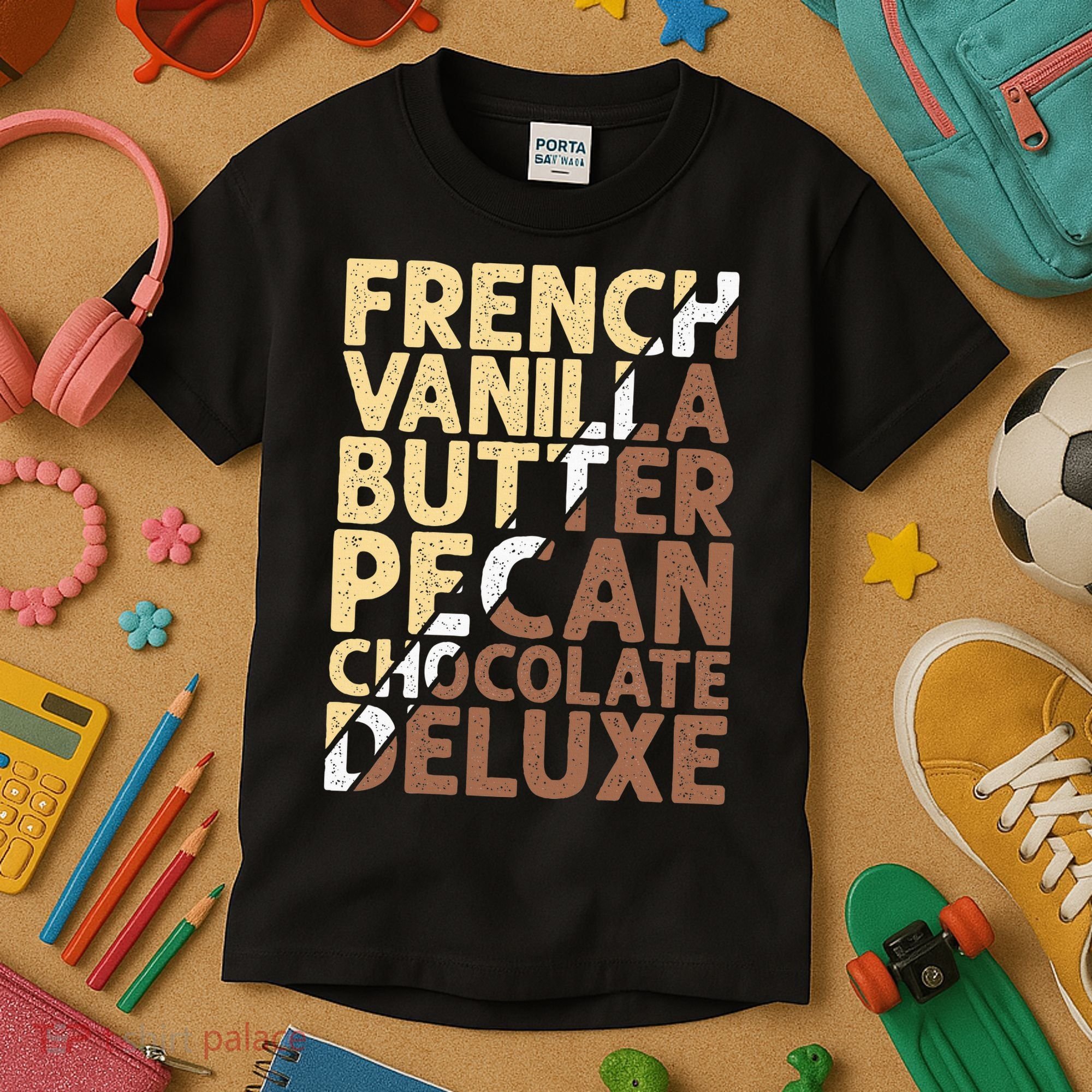 French Vanilla Butter Pecan Chocolate Deluxe Kids T-Shirt