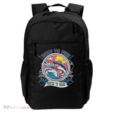 Funny Vintage Born To Fish Force To Work Backpack
