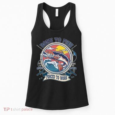Funny Vintage Born To Fish Force To Work Women's Tank Top