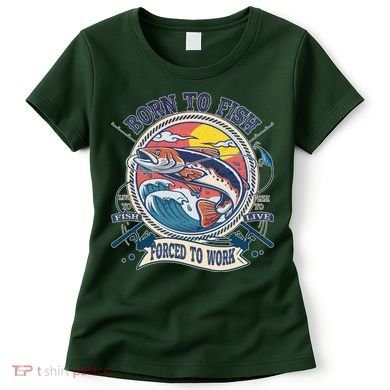 Funny Vintage Born To Fish Force To Work Women's T-Shirt