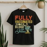 Fully Vaccinated By The Blood Of Jesus Funny Christian T-Shirt thumb 2