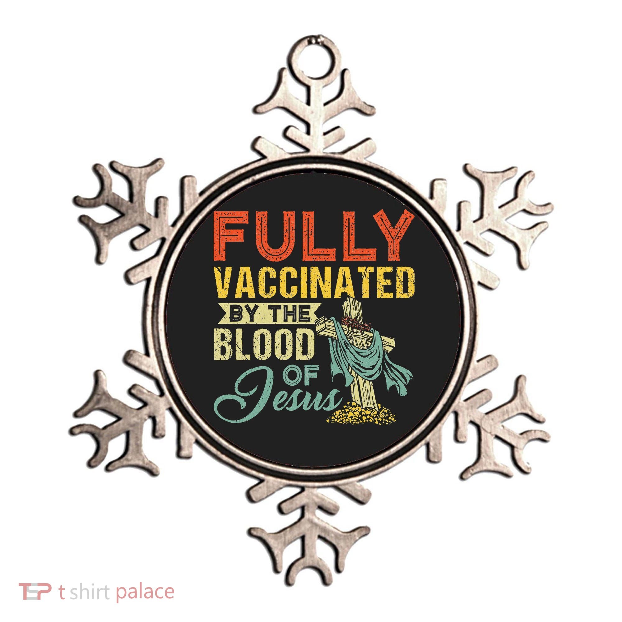Fully Vaccinated By The Blood Of Jesus Funny Christian Ornament