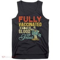 Fully Vaccinated By The Blood Of Jesus Funny Christian Tank Top thumb 0
