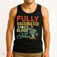 Fully Vaccinated By The Blood Of Jesus Funny Christian Tank Top thumb 3