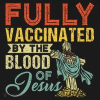 Fully Vaccinated By The Blood Of Jesus Funny Christian Women's T-Shirt thumb 6
