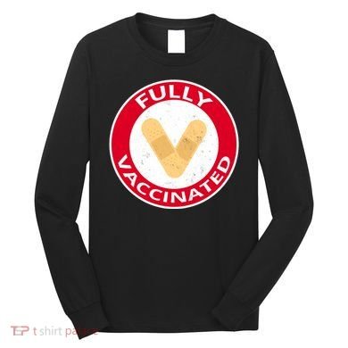 Fully Vaccinated Brandade Funny Pandemic Long Sleeve Shirt
