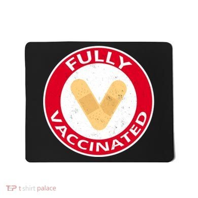 Fully Vaccinated Brandade Funny Pandemic Mousepad