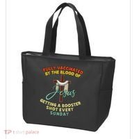 Fully Vaccinated By The Blood Of Jesus Getting A Booster Shot Every Sunday Tote Bag thumb 3