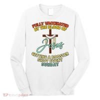 Fully Vaccinated By The Blood Of Jesus Getting A Booster Shot Every Sunday Long Sleeve Shirt thumb 0