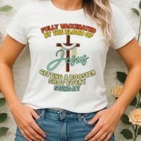 Fully Vaccinated By The Blood Of Jesus Getting A Booster Shot Every Sunday Women's T-Shirt thumb 2
