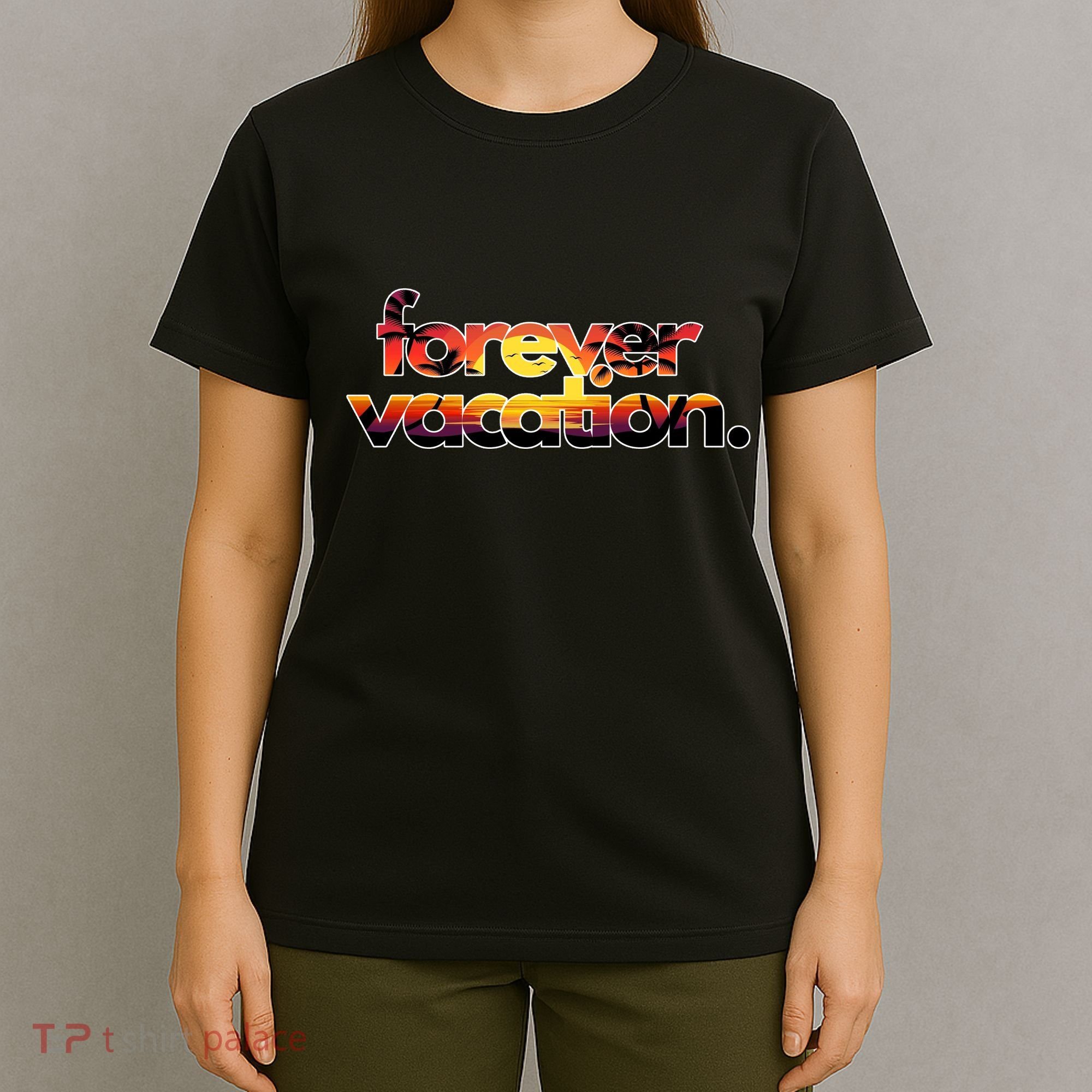 Forever Vacation Beach Sunset Tropical T-Shirt