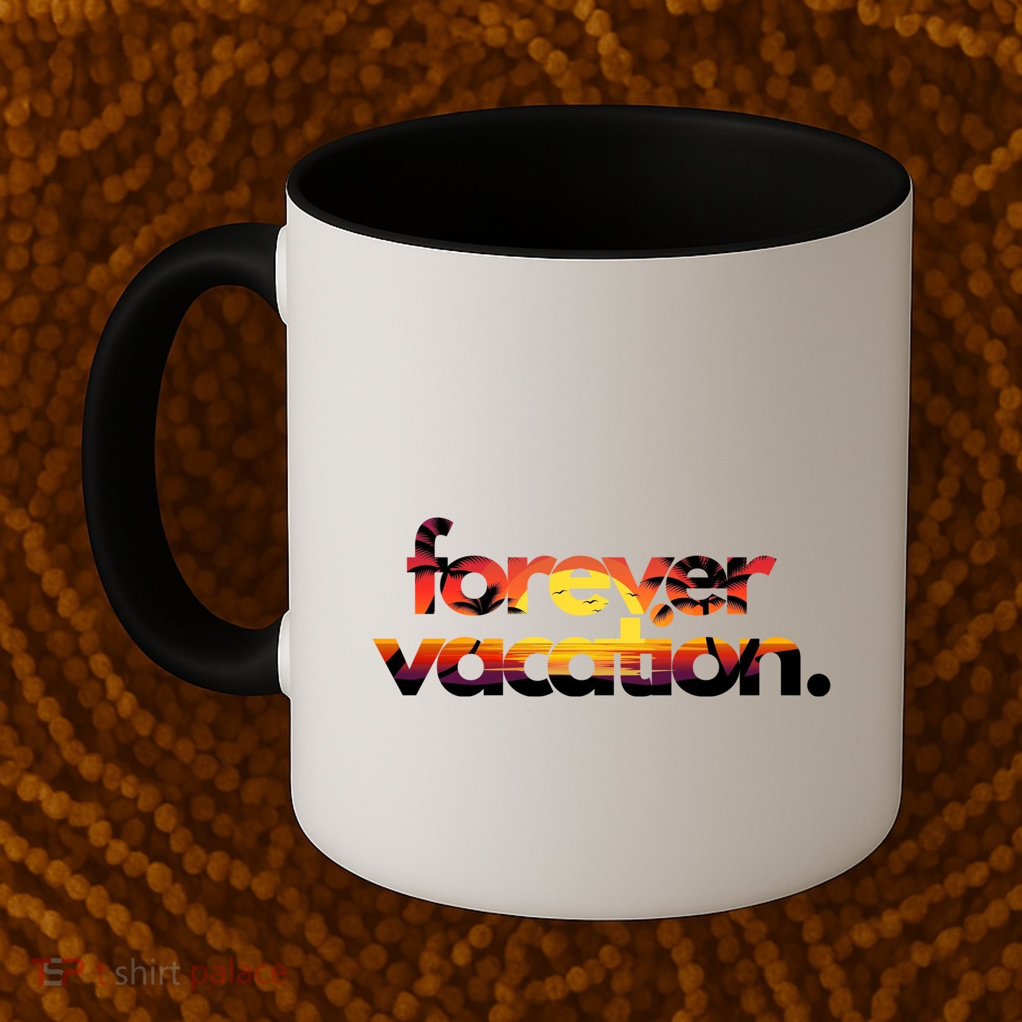 Forever Vacation Beach Sunset Tropical Coffee Mug