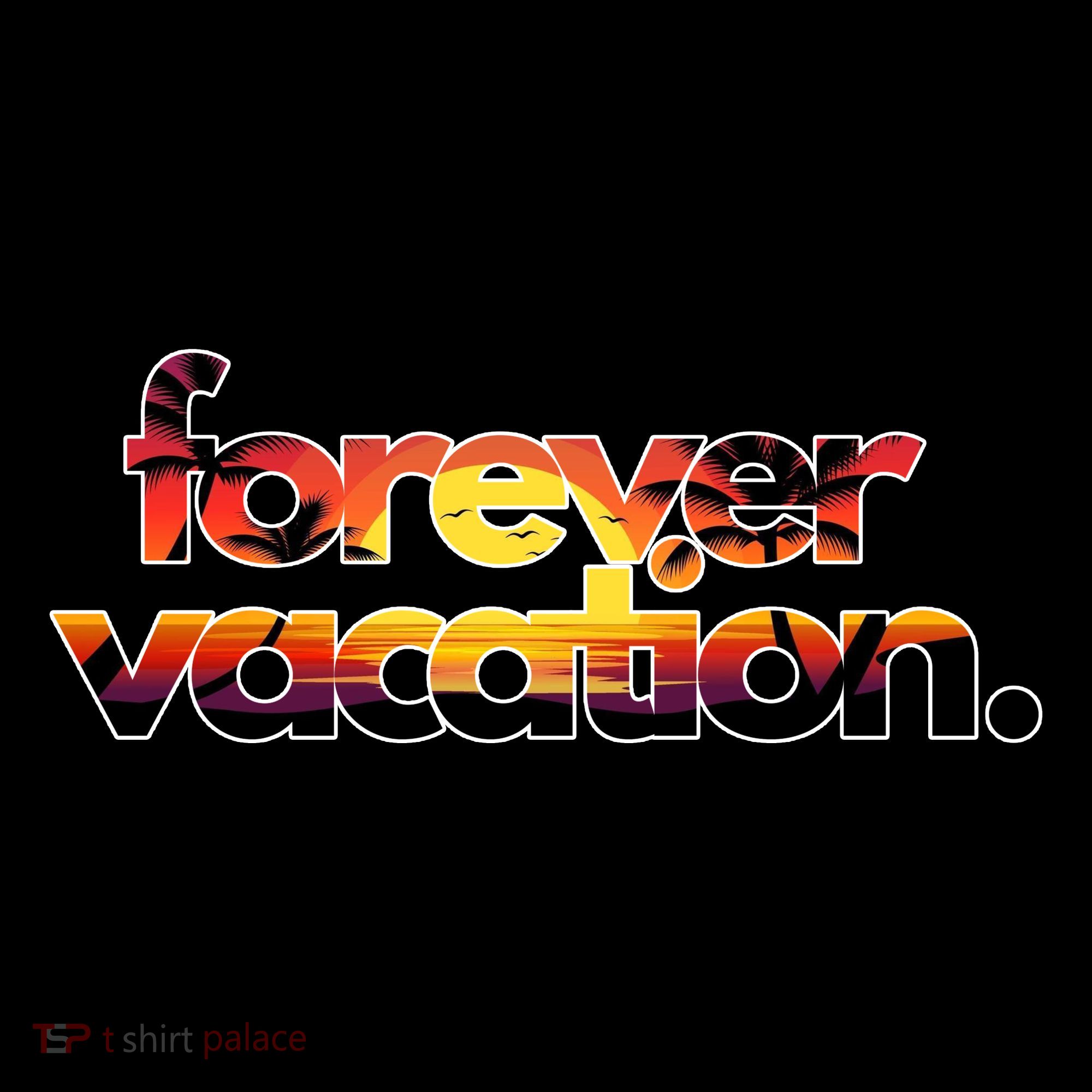 Forever Vacation Beach Sunset Tropical Toddler T-Shirt
