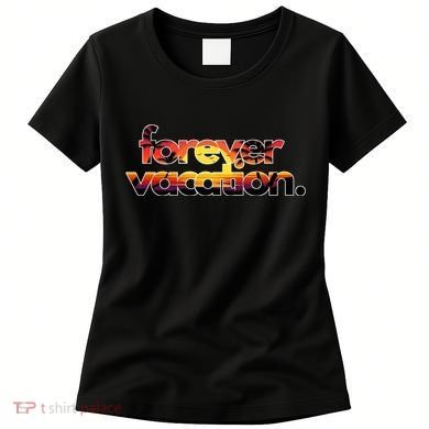 Forever Vacation Beach Sunset Tropical Women's T-Shirt