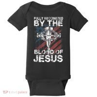 Fully Vaccinated By The Blood Of Jesus Faith Christian Baby Bodysuit thumb 0