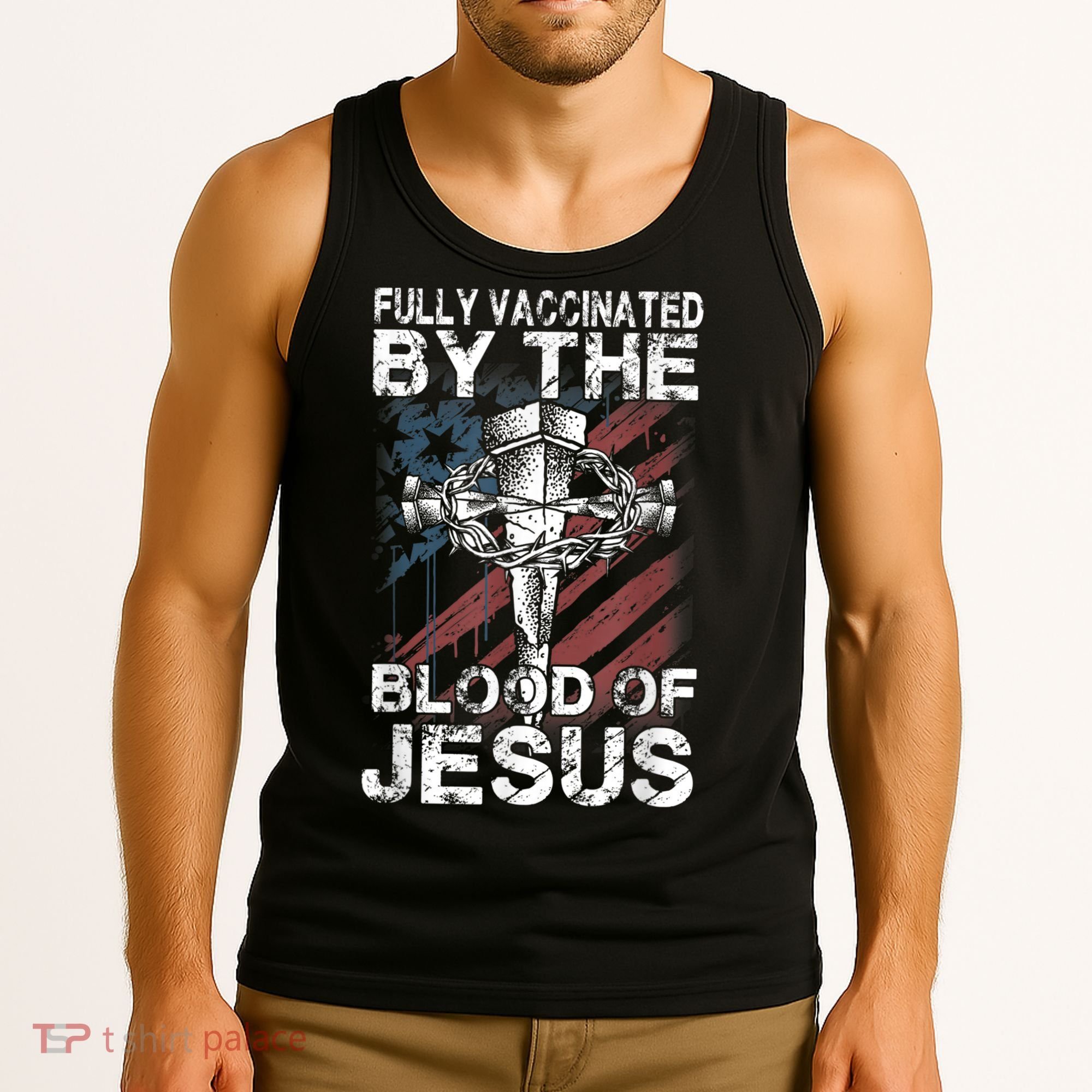 Fully Vaccinated By The Blood Of Jesus Faith Christian Tank Top