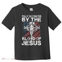 Fully Vaccinated By The Blood Of Jesus Faith Christian Toddler T-Shirt thumb 0