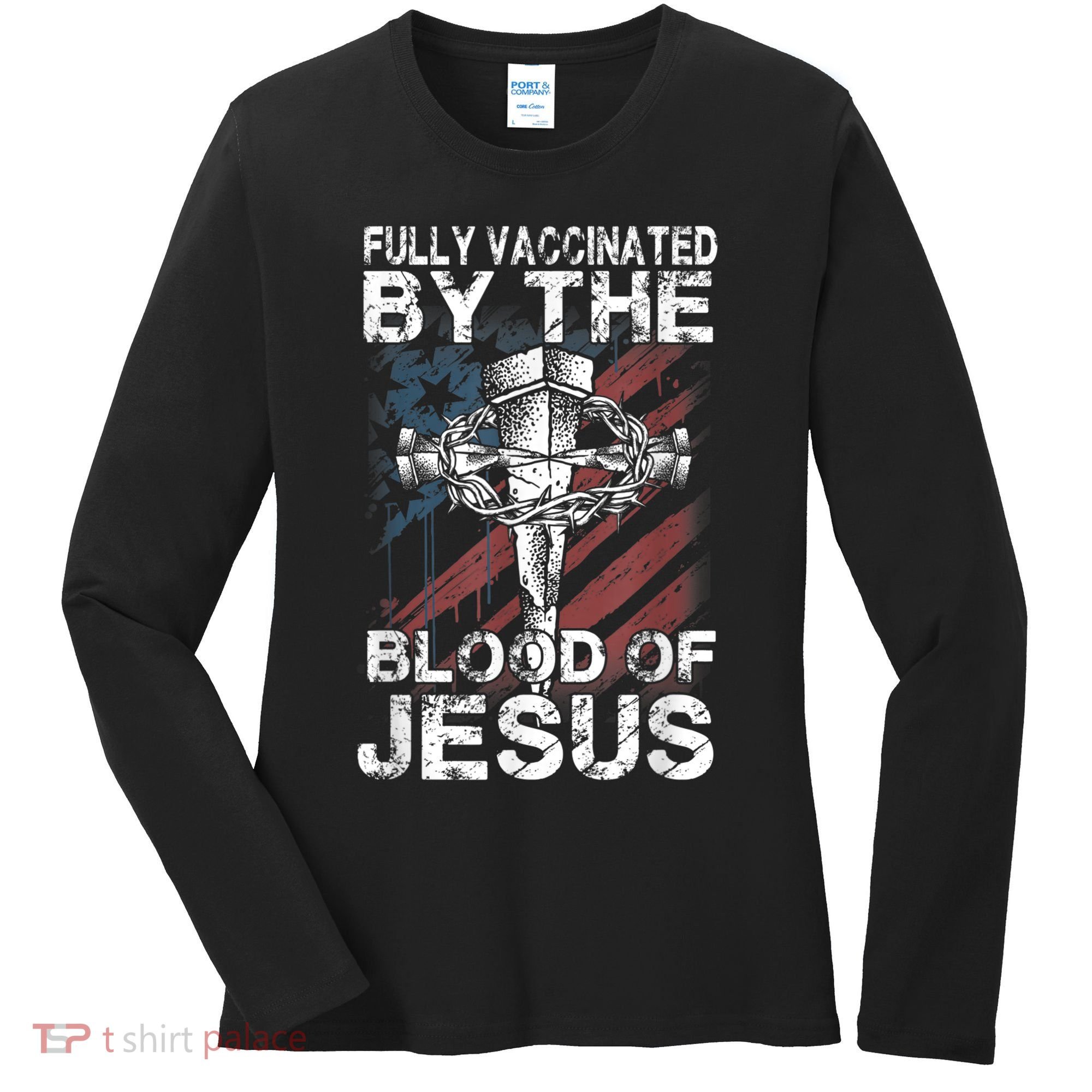 Fully Vaccinated By The Blood Of Jesus Faith Christian Women's Long Sleeve Shirt