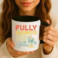 Fully Vaccinated By The Blood Of Jesus Funny Christian Coffee Mug thumb 3