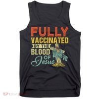 Fully Vaccinated By The Blood Of Jesus Funny Christian Tank Top thumb 0