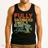 Fully Vaccinated By The Blood Of Jesus Funny Christian Tank Top thumb 3