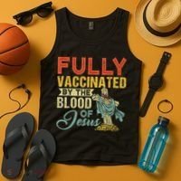 Fully Vaccinated By The Blood Of Jesus Funny Christian Tank Top thumb 4