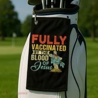 Fully Vaccinated By The Blood Of Jesus Funny Christian Golf Towel thumb 2