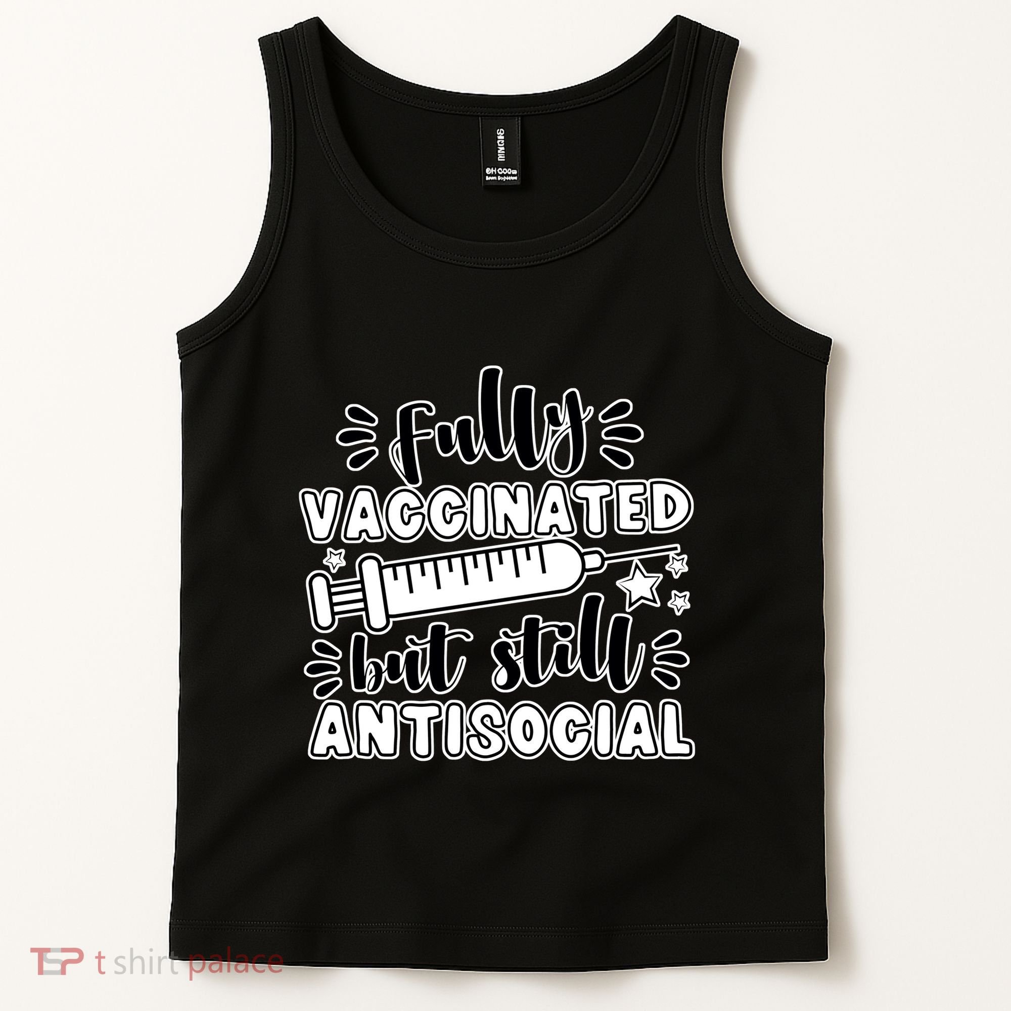 Fully Vaccinated But Still Antisocial Tank Top