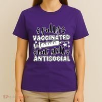 Fully Vaccinated But Still Antisocial T-Shirt thumb 4