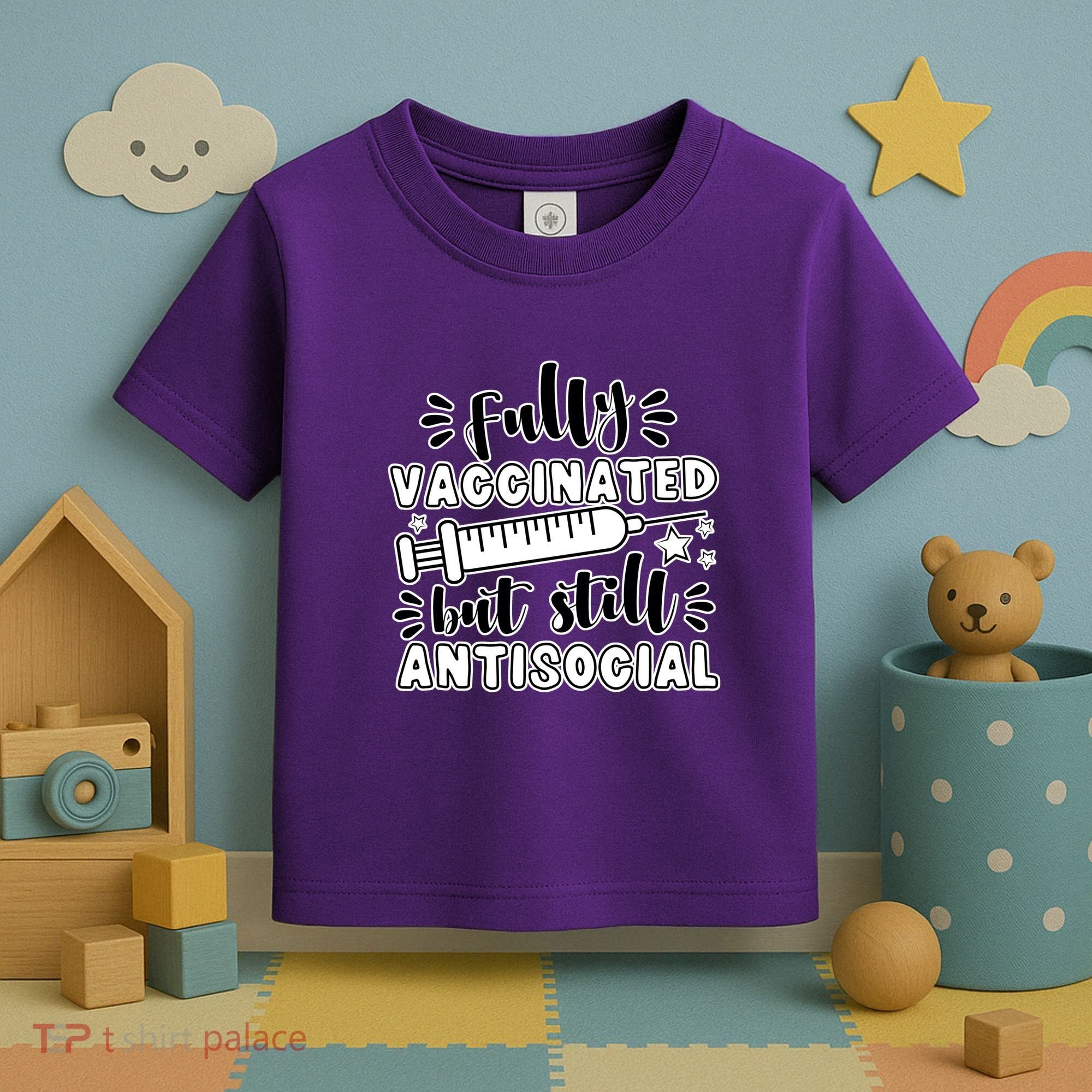 Fully Vaccinated But Still Antisocial Toddler T-Shirt